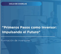 «Primeros Pasos como Inversor: Impulsando el Futuro»